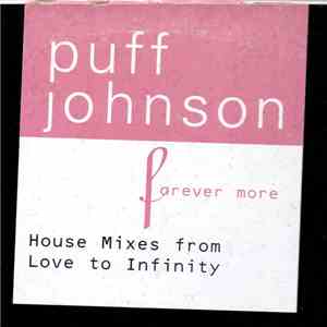 Puff Johnson - Forever More (House Mixes From Love To Infinity) download free