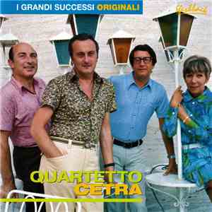 Quartetto Cetra - I Grandi Successi Originali download free