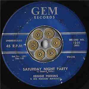 Reggie Perkins & His Rockin' Maniacs - Pretty Kitty / Saturday Night Party download free