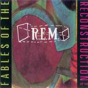 R.E.M. - Fables Of The Reconstruction download free
