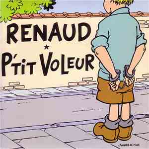 Renaud - P'Tit Voleur download free