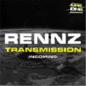 Rennz - Transmission (Incoming) download free