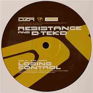 Resistance & D-Tek'D - Losing Control / Space Jam download free
