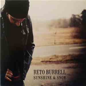 Reto Burrell - Sunshine & Snow download free