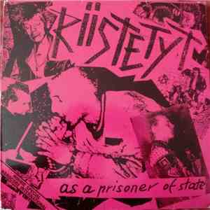 Riistetyt - As A Prisoner Of State download free