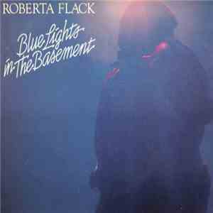 Roberta Flack - Blue Lights In The Basement download free