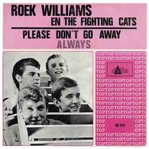 Roek Williams En The Fighting Cats - Please Don't Go Away / Always download free