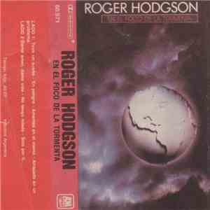 Roger Hodgson - En El Foco De La Tormenta download free