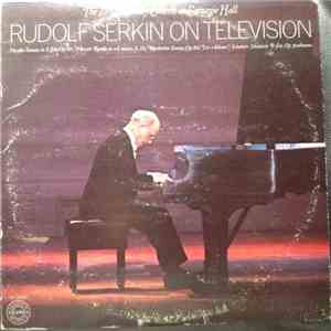 Rudolf Serkin - Rudolf Serkin On Television - The 75th Birthday Concert At Carnegie Hall download free