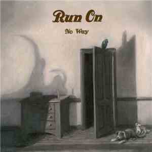 Run On - No Way download free