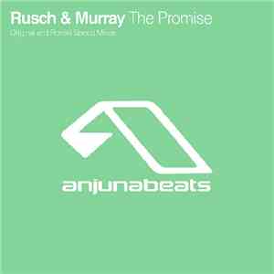 Rusch & Murray - The Promise download free
