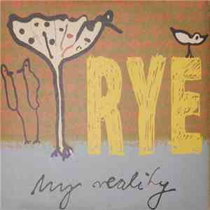 Rye - My Reality download free