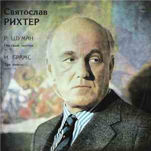 Schumann / Brahms ; Sviatoslav Richter - Bunte Blätter, Op. 99 / Three Pieces From Op.118 download free