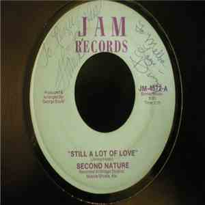 Second Nature  - Still A Lot Of Love / How Great Life Can Be download free