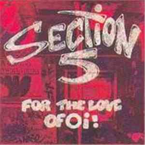 Section 5 - For The Love Of Oi! download free
