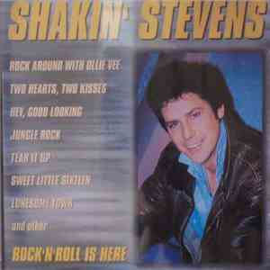 Shakin' Stevens - Rock'N'Roll Is Here download free