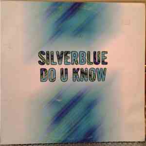 Silverblue - Do U Know download free