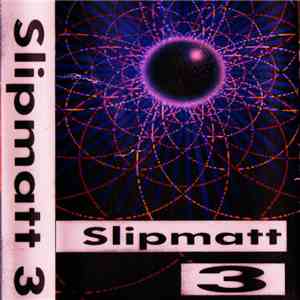 Slipmatt - 3 download free