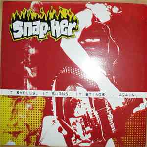 Snap-Her - It Smells, It Burns, It Stings ... Again download free