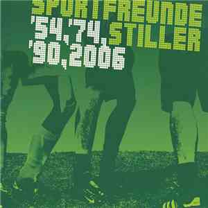 Sportfreunde Stiller - '54, '74, '90, 2006 download free