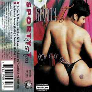 Sporty-T - It's All Good download free