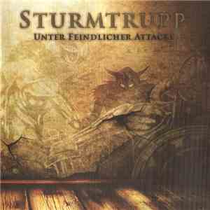 Sturmtrupp - Unter Feindlicher Attacke download free