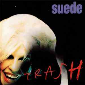 Suede - Trash download free