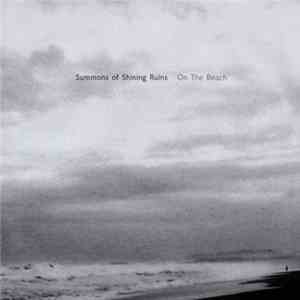 Summons Of Shining Ruins - On The Beach download free