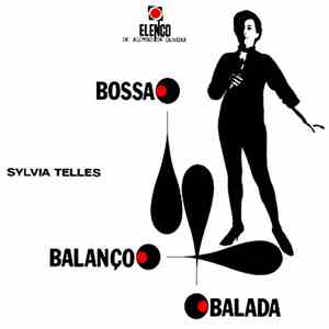 Sylvia Telles - Bossa Balanço Balada download free