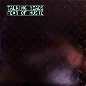 Talking Heads - Fear Of Music download free