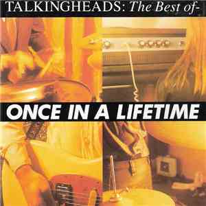 Talking Heads - Once In A Lifetime - The Best Of download free