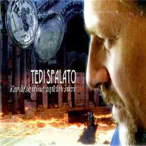 Tedi Spalato - Kao Da Se Vrime Zaplelo U Švere download free