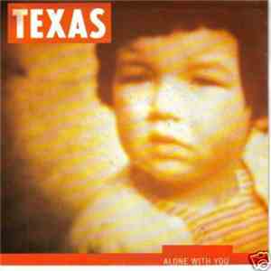 Texas - Alone With You download free