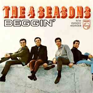 The 4 Seasons - Beggin' / Dody download free