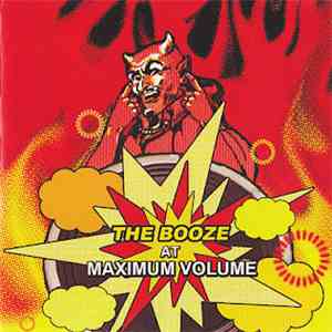 The Booze - At Maximum Volume download free