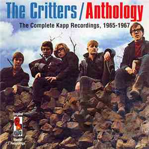 The Critters - Anthology: The Complete Kapp Recordings, 1965-1967 download free