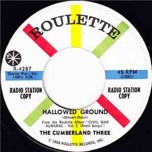 The Cumberland Three - Hallowed Ground / So Long (It's Been Good To Know You) download free