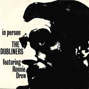 The Dubliners Featuring Ronnie Drew - In Person download free