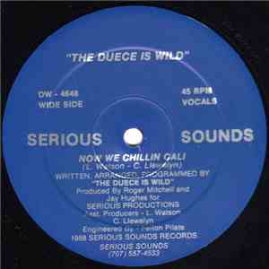 The Duece Is Wild - Now We Chillin Cali download free