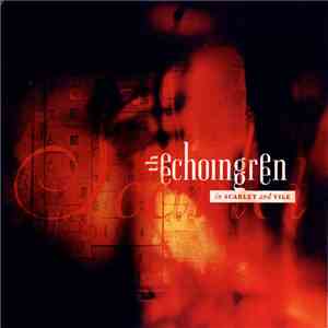 The Echoing Green - In Scarlet And Vile download free