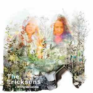 The Ericksons - Bring Me Home download free