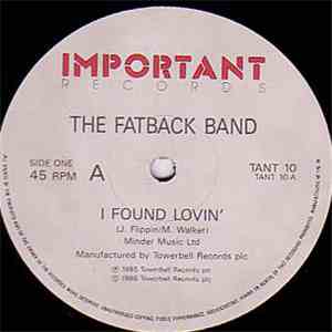 The Fatback Band - I Found Lovin' / Is This The Future? / Spanish Hustle download free