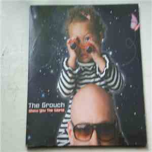 The Grouch - Show You The World download free