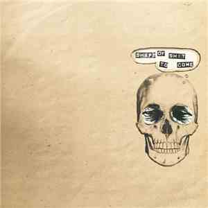 The Jam Session, A Box Of Chocolate, The Hangman, Johnny On The Spot - Shape Of Shit To Come download free