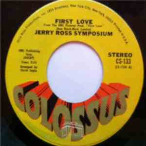 The Jerry Ross Symposium - First Love download free