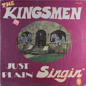 The Kingsmen  - Just Plain Singin' download free