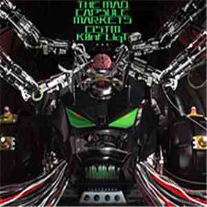 The Mad Capsule Markets - CiSTm K0nFLiqT download free