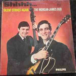The Morgan-James Duo - Shhhh... Talent Strikes Again download free