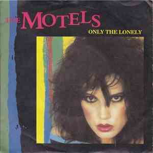 The Motels - Only The Lonely download free