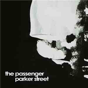 The Passenger  - Parker Street download free